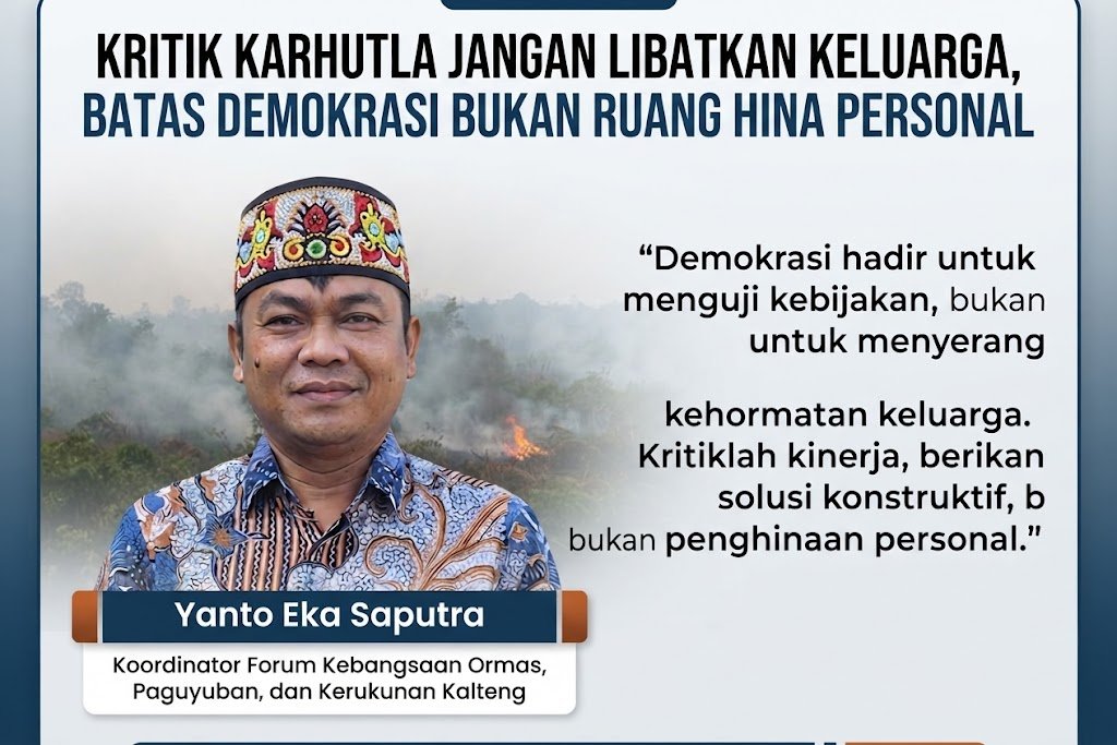 Kritik Karhutla Jangan Libatkan Keluarga, Batas Demokrasi Bukan Ruang Hina Personal